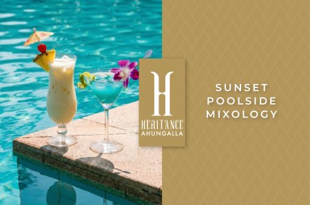 Heritance Ahungalla – Sunset Poolside Mixology